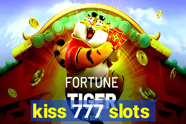 kiss 777 slots